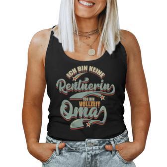 Women's Ich Bin Keine Rentnerin Ich Binollzeit Oma Grandmother Tank Top Frauen - Geschenkecke