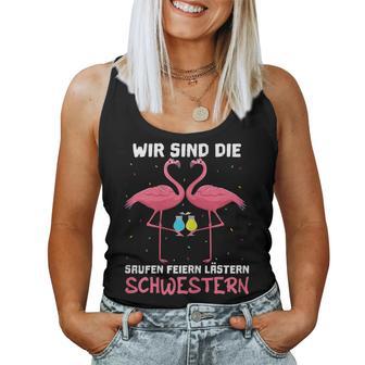 Women's With Wir Sind Die Saufen Feiern Lästern Schwestern Wine Sparkling Wine S Tank Top Frauen - Geschenkecke