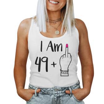 I Am 49 Plus 1 Middle Finger For A 50Th 50 Old Tank Top Frauen - Geschenkecke