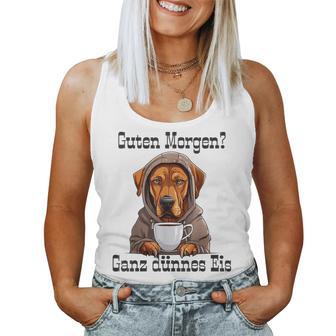 Rhodesian Ridgeback Hund Guten Morgen Ganz Dünne Eis Women's Tank Top Frauen - Geschenkecke