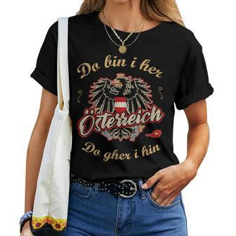 Austria Do Bin I Her Do Gher I Hin Women's T-shirt Frauen - Seseable