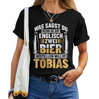 Beer Order Tobias Beer Drinking Beer Brewerer Beer Drinker T-shirt Frauen - Geschenkecke