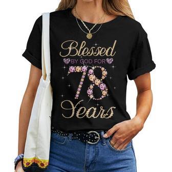 Blessed By God For 78 Years 78Th Birthday Women Women T-shirt - Thegiftio UK