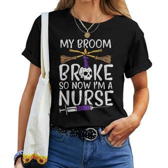 My Broom Broke Now Im Nurse Halloween Scrub Top Women Women T-shirt - Thegiftio UK