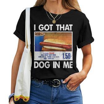 I Got That Dog In Me Hot Dogs Combo For Women Women T-shirt - Thegiftio UK