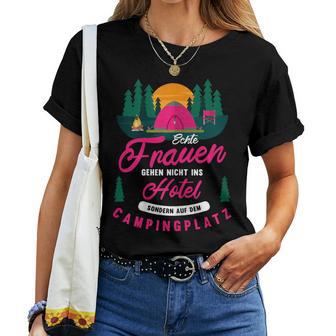 Camper Tents – Real Campsite Camperin T-shirt Frauen - Geschenkecke