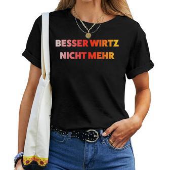 With German Beer Sauf Malle Besser Wirtz Nicht Mehr German Beer Sauf Malle German Langu T-shirt Frauen - Geschenkecke