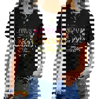 Girls Weekend Oh Sip It's A Cousins Trip 2024 Women T-shirt - Thegiftio UK