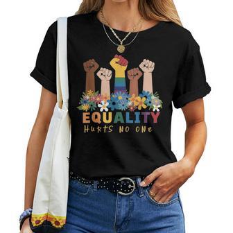 Gleichheit Schadet Niemandem Lgbtq Pride Human Rights Women T-shirt Frauen - Geschenkecke