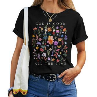 God Is Good All The Time Vintage Boho Floral Christian Women T-shirt | Seseable UK