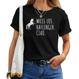 Haflinger Muss Los Haflinger Horse Riding T-shirt Frauen - Seseable