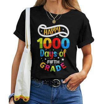 Happy 1000 Days Of Fifth Grade Celebration Memories School Women T-shirt - Monsterry DE