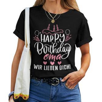 Happy Birthday Grandma Wir Liebe Dich Omis Birthday S T-shirt Frauen - Geschenkecke