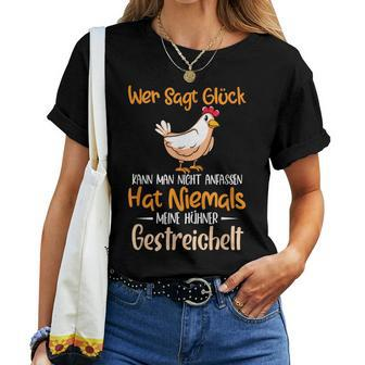 Hat Niemals Meine Hühner Gestrich Chicken Hen Holder T-shirt Frauen - Geschenkecke