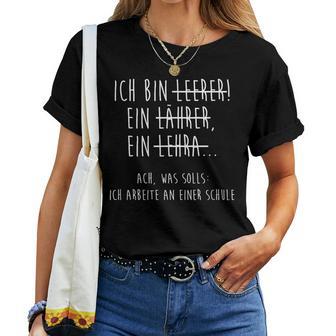 Ich Bin Tehrerer I'm Teacher T-shirt Frauen - Geschenkecke