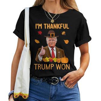 I'm Thankful Trump Won Thanksgiving Turkey Fall Women Women T-shirt - Thegiftio UK
