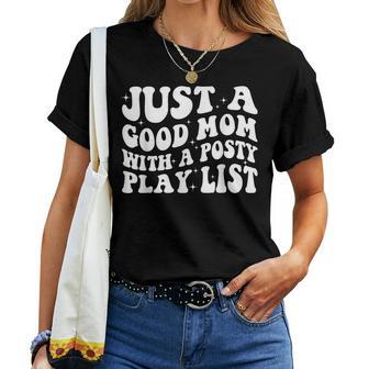 Just A Good Mom With A Posty Play List Groovy Women T-shirt - Thegiftio UK