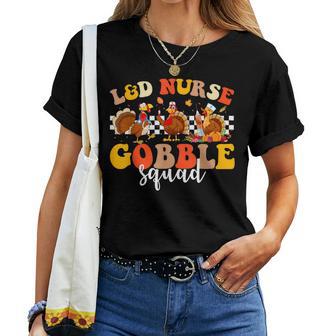 Labor And Delivery L&D Nurse Gobble Squad Thanksgiving Women T-shirt - Thegiftio UK