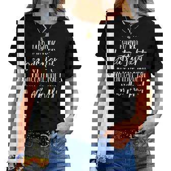 Le Travail Acharné Bat Le Talent T-shirt femme - Cadeauxyz