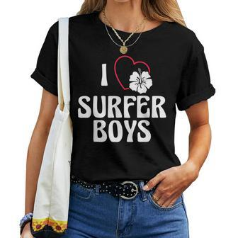 I Love Surfer Boys For Surfing Girls Women T-shirt - Monsterry