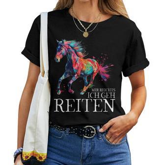 Mir Reichts Ich Geh Reiten Pferd Pferdemädchen Reiterin T-shirt Frauen - Geschenkecke