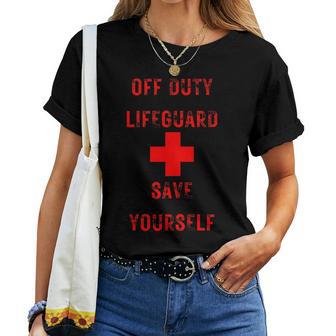 Off Duty Lifeguard Save Yourself Gag Summers Womens Women T-shirt - Thegiftio UK