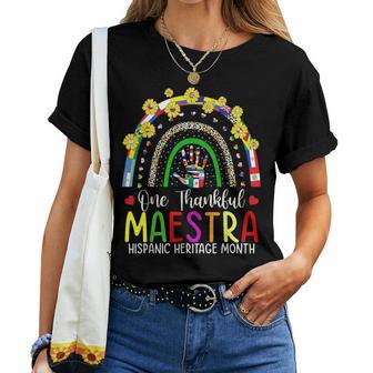 One Thankful Maestra Teacher Rainbow Hispanic Heritage Month Women T-shirt - Thegiftio UK