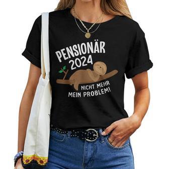 Pensionär 2024 Nicht Mehr Problem Sloth S T-shirt Frauen - Geschenkecke