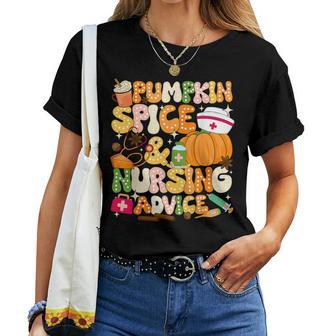 Pumpkin Spice & Nursing Advice Autumn Nurse Women T-shirt - Thegiftio UK