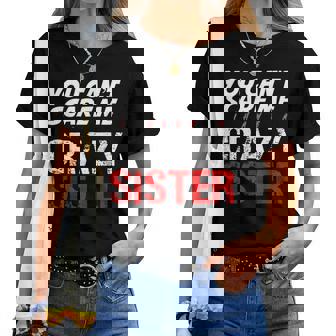 Regalo De Hermanos Divertidos De You Ccan 'T Scare Me Tengo A Crazy Sister Camiseta de mujer - Regaloses