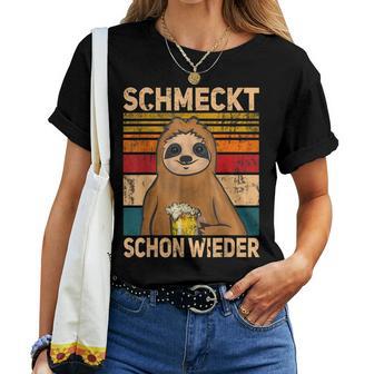 Schmatz Schon Wieder Bier Drinker Sauf Sloth S T-shirt Frauen - Geschenkecke