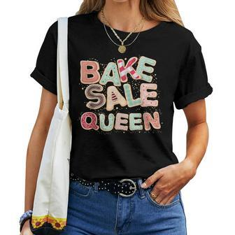 School Cookies Bake Sale Queen Fundraiser Pta Women T-shirt - Monsterry CA