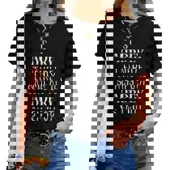 Si Audrey T''énerve Saches Que Audrey S'en Fout T-shirt femme - Cadeauxyz