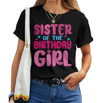 Sister Of The Birthday Girl Family Party Decorations Women T-shirt - Thegiftio UK