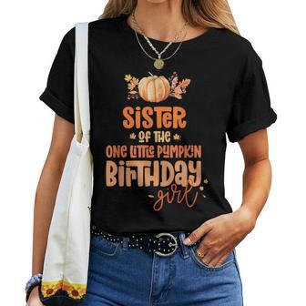 Sister Birthday Girl One Little Pumpkin Fall 1St Party Women T-shirt - Thegiftio UK