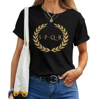 Spqr Senatus Populus Que Romanus Roman Republic Roman Republic Roman B T-shirt Frauen - Seseable
