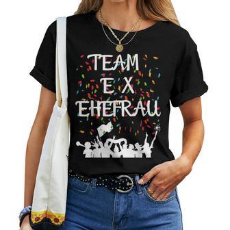 Team Ex Wife Divorce Party Partner T-shirt Frauen - Geschenkecke