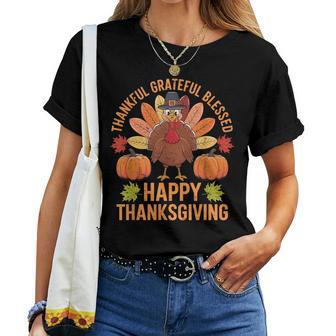 Thankful Grateful Blessed Turkey Happy Thanksgiving Women T-shirt - Thegiftio UK