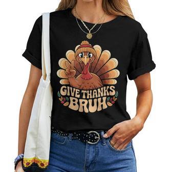 Thanksgiving Bruh Groovy Turkey Boys Ns Bro Fall Women T-shirt - Thegiftio UK