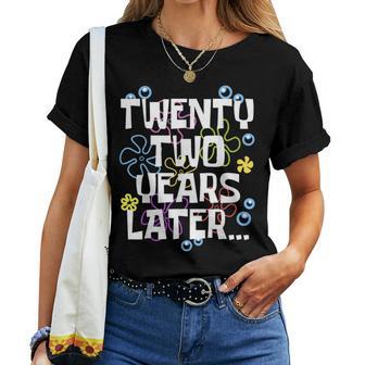 Twenty Two Years Later 22 Year Old Birthday Men Women T-shirt - Thegiftio UK