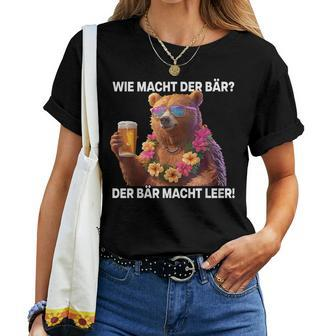 Wie Machcht Der Bär Der Bär Macht Empty Bears Beer Bear T-shirt Frauen - Geschenkecke