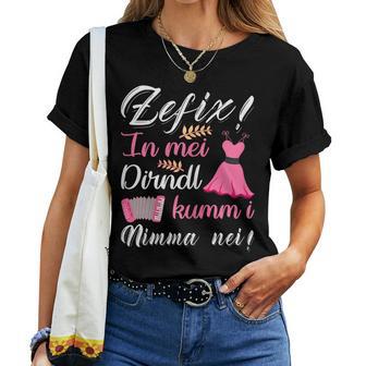 Women's Zefix In Mei Dirndl Kummi Nimma Nei Costume Folk Festival T-shirt Frauen - Geschenkecke