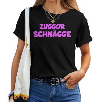 Women's With Zuggorschnägge Zuggorschnägge Motif T-shirt Frauen - Geschenkecke