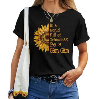 In A World Of Grandmas Be A Gam Gam Special Grandma Women T-shirt | Seseable UK