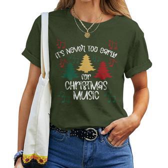 It's Never Too Early For Christmas Music Teacher Women T-shirt - Thegiftio UK