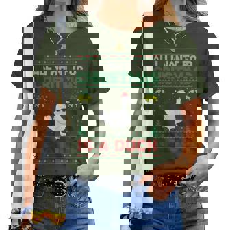 All I Want For Christmas Is A Duck Ugly Sweater Women T-shirt | Mazezy