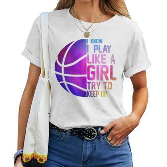Colorful Ns& I Know I Play Like A Girl Basketball Women T-shirt - Thegiftio UK
