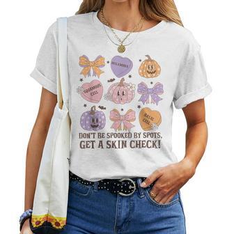 Dermatology Nurse Halloween Get A Skin Check Dermatologist Women T-shirt - Thegiftio UK