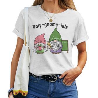 Math Teacher Poly-Gnome-Ials Algebra Teacher Calculus Women T-shirt - Thegiftio UK