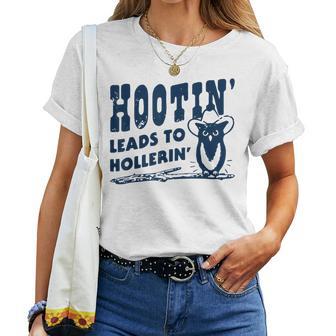 Hootin' Leads To Hollerin' Groovy Women T-shirt - Thegiftio UK